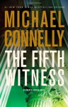 The Fifth Witness (A Lincoln Lawyer Novel) - Michael Connelly