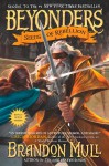 Beyonders: Seeds of Rebellion - Brandon Mull