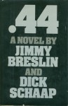 .44 - Jimmy Breslin, Dick Schaap