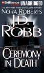 Ceremony in Death - J.D. Robb, Susan Ericksen
