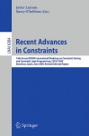 Recent Advances in Constraints: 14th Annual Ercim International Workshop on Constraint Solving and Constraint Logic Programming, Csclp 2009, Barcelona, Spain, June 15-17, 2009, Revised Selected Papers - Javier Larrosa, Barry O'Sullivan