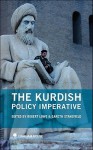 The Kurdish Policy Imperative - Robert Lowe