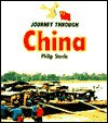 Journey Through China (Journey Through series) - Philip Steele
