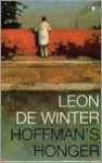 Hoffman's honger - Leon de Winter