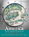 America Past and Present, Volume 1: To 1877 - Robert Divine, H.W. Brands, R. Williams, Ariela J. Gross, T.H. Breen, George Fredrickson