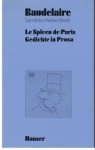Sämtliche Werke/Briefe (Band 8): Le Spleen de Paris/Gedichte in Prosa - Charles Baudelaire