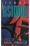 Druga fondacija (Ciklus o Galaktičkom carstvu, #3) - Isaac Asimov