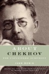 About Chekhov: The Unfinished Symphony - Ivan Bunin, Thomas Gaiton Marullo