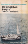 The Strange Last Voyage of Donald Crowhurst - Nicholas Tomalin, Ron Hall