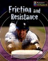 Friction And Resistance (Fantastic Forces) - Chris Oxlade