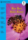 How Bees Make Honey - Karen Latchana Kenney