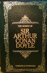 Works Of Sir Arthur Conan Doyle - Arthur Conan Doyle