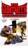 The Gunsmith #219: The Brothel Inspector - J.R. Roberts