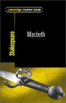 Cambridge Student Guide to Macbeth - Stephen Siddall, Rex Gibson