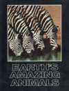 Earth's Amazing Animals - Thomas B. Allen
