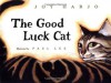 The Good Luck Cat - Joy Harjo, Paul Lee