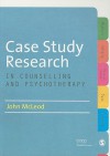 Case Study Research in Counselling and Psychotherapy - John McLeod