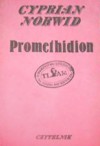 Promethidion: Rzecz w dwóch dialogach z epilogiem (Mała biblioteka literatury polskiej) (Polish Edition) - Cyprian Kamil Norwid