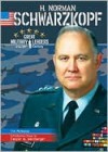 H. Norman Schwarzkopf (Gml) - Tim McNeese, Earle Rice, Casper W. Weinberger, Caspar W. Weinberger