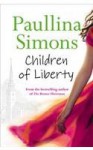 Children of Liberty - Paullina Simons
