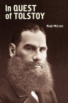 In Quest of Tolstoy - Hugh McLean