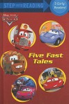 Cars: Five Fast Tales - Melissa Lagonegro, Dennis R. Shealy, Apple Jordan