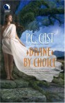 Divine By Choice - P.C. Cast, James Griffin