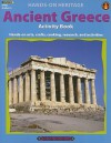 Ancient Greece Activity Book: Hands-On Arts, Crafts, Cooking, Research, and Activities - Mary Jo Keller, Linda Milliken