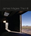 James Magee: The Hill - Richard R. Brettell, Jed Morse