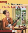 Thank You, Jeeves: A Wooster & Jeeves Comedy - P.G. Wodehouse, Jonathan Cecil