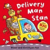 Delivery Man Stan - Diane Fox