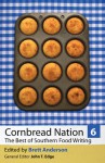 Cornbread Nation 6 - Brett Anderson, John T. Edge