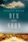 Der erste Sohn: Roman - Hans-Michael Herzog, Philipp Meyer