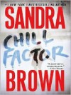 Chill Factor - Sandra Brown