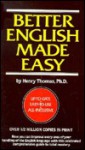 Better English Made Easy - Henry Thomas