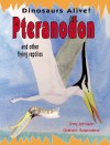 Pteranodon and Other Flying Reptiles - Jinny Johnson, Graham Rosewarne