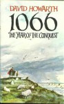 1066: The Year of the Conquest - David Howarth