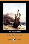 The Great Quest - Charles Boardman Hawes