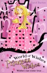 World of Wishes: Princess Wishes - Carol Barton