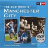 Dvd Book Of Manchester City (Book & Dvd) - David Clayton