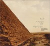 The Angle of Repose: Four American Photographers in Egypt - Lynn Davis, Thomas C. Heagy, Linda Connor, Tom Van Eynde