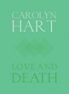 Love and Death - Carolyn G. Hart, Kate Reading