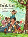 The Daddy Book - Robert S. Stewart, Don Madden