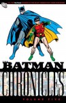The Batman Chronicles, Vol. 5 - Bill Finger, Jack Schiff, Joseph Greene, Bob Kane, Jerry Robinson, Fred Ray, Jack Burnley