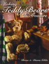 Making Teddy Bears to Treasure - Brian Gibbs