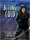 Biting Cold (Chicagoland Vampires #6) - Sophie Eastlake, Chloe Neill
