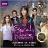 The Sarah Jane Adventures: Children of Steel - Martin Day, Daniel Anthony, Full Cast