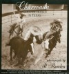 Charreada: Mexican Rodeo in Texas - Al Rendon, Bryan Woolley, Al Rendon, Francis Edward Abernethy