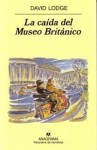 La caída del Museo Británico - David Lodge