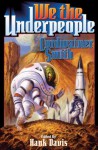 We the Underpeople - Cordwainer Smith